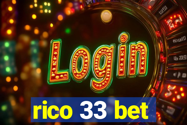 rico 33 bet